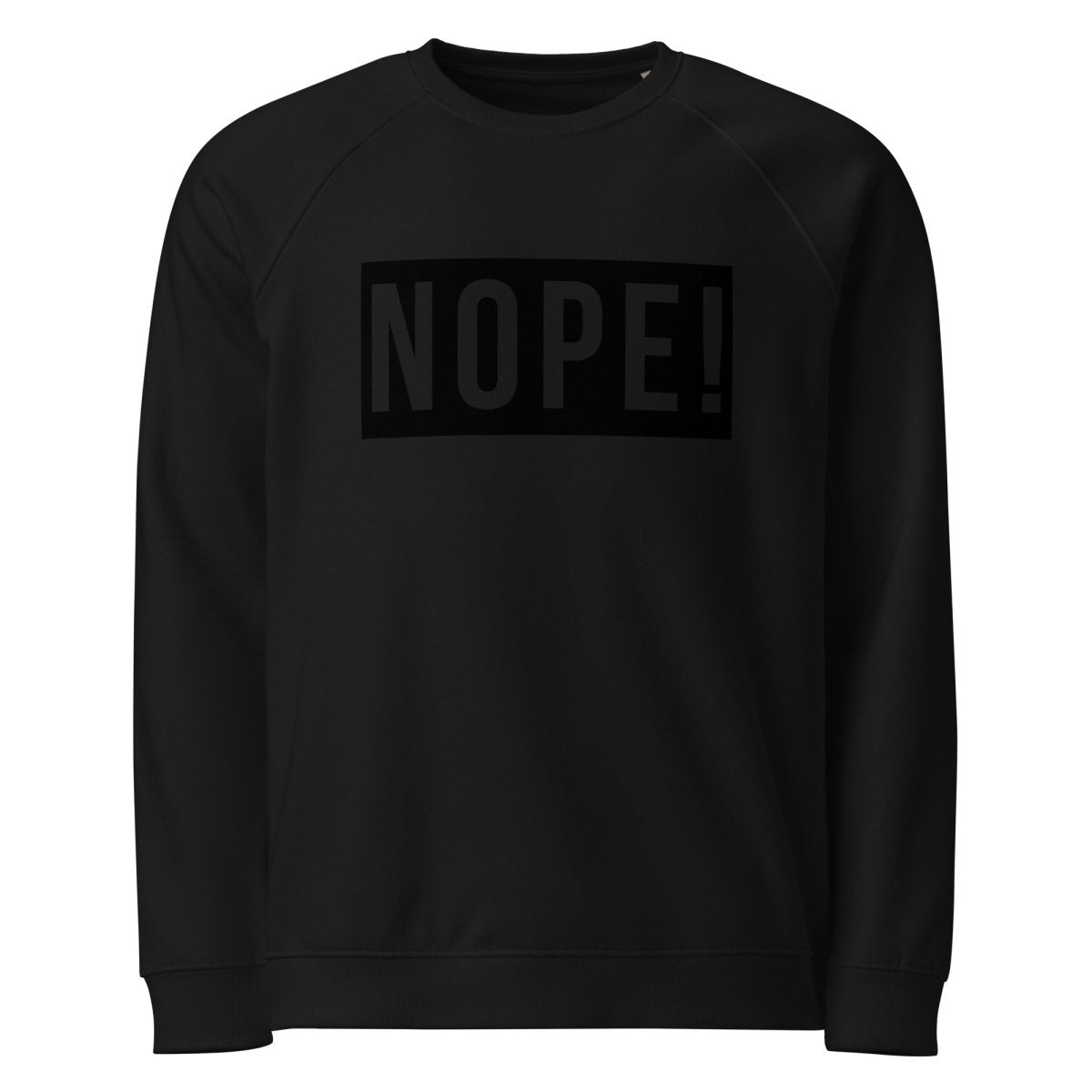 Black cotton jumper with black NOPE! front print