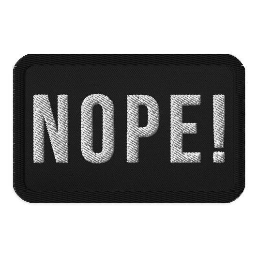 NOPE! Embroided patch in black and white
