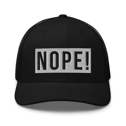 Black cap with white embroided NOPE!