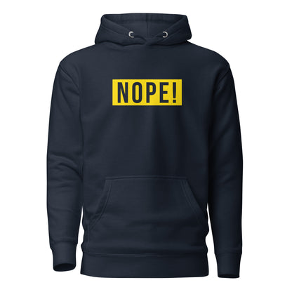 NOPE! Hoodie